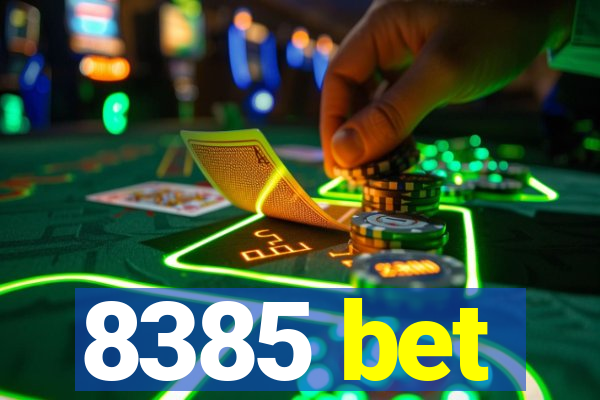 8385 bet